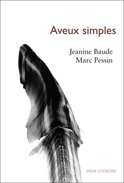 Jeanine Baude, Aveux simples 2