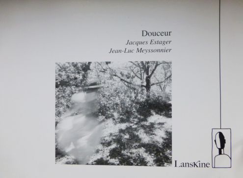 Jacques Estager, Douceur