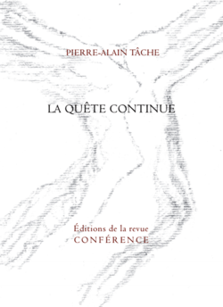 Pierre-Alain Tâche, La Quête continue 2