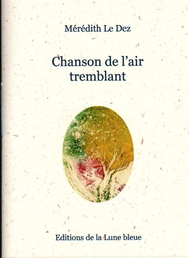 Meredith Le Dez, Chanson de l'aair tremblant