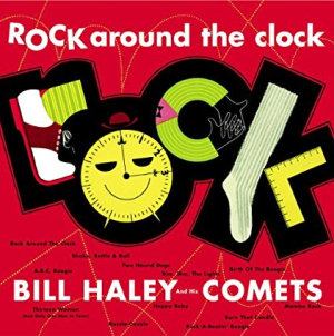 Bill Haley and his comets, Rock Around The Clock Rock around.jpg 2