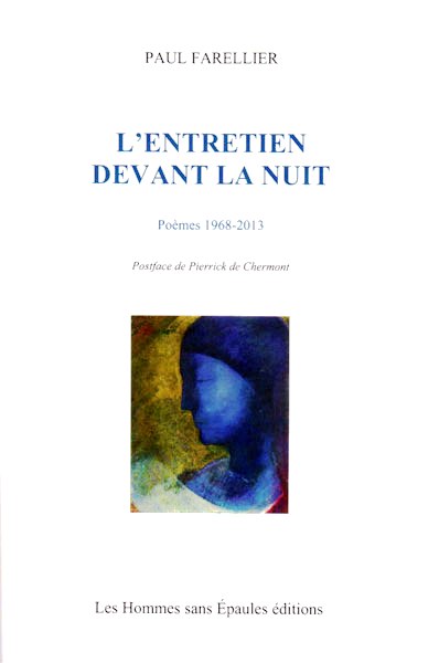 Paul Farellier, Lentretien-devant-la-nuit