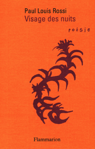 Paul Louis Rossi  Visage des nuits