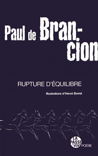 Paul de Brancion  Rupture d'équilibre