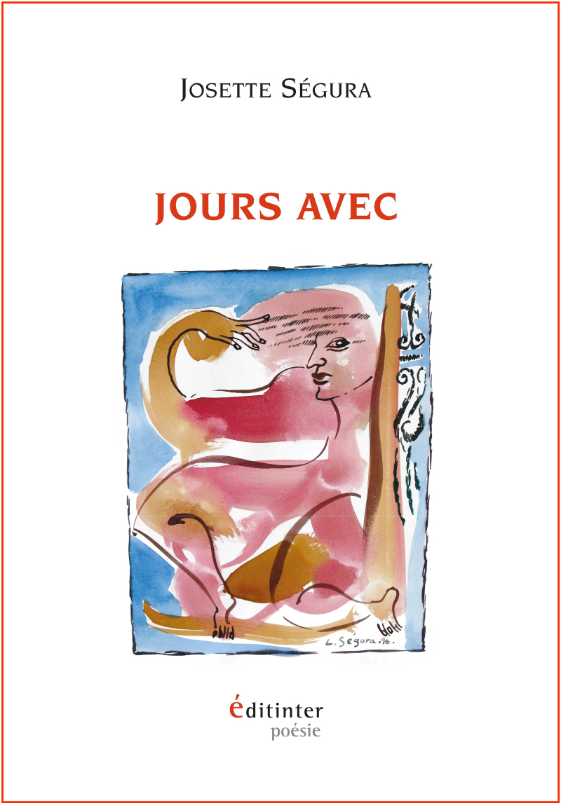 Josette Ségura  Jours avec