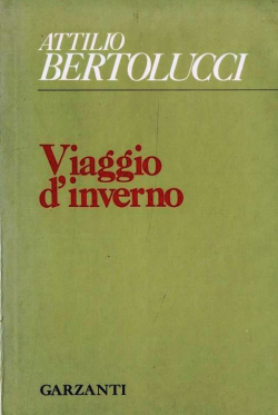 Attilio Bertolucci, Viaggio d’inverno, Garzanti Libri, Collezione di poesia, Milano, 1971. Attilio Bertolucci Viaggio d'inverno 6