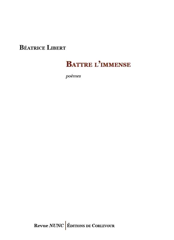 Beatrice Libert  Battre l'immense 2