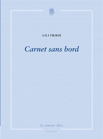 Lili Frikh  Carnet sans bord