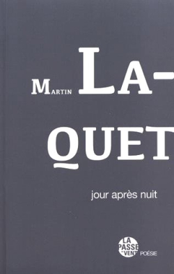 Martin Laquet  Jour après nuit