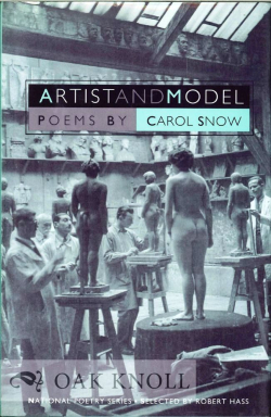 Carol Snow, Artist and Model, New York: The Atlantic Monthly Press, 1990. Carol Snow Artist & Model 0