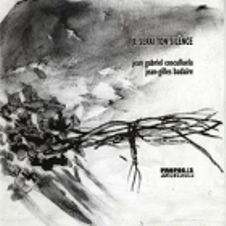 Jean Gabriel Cosculluela, Je serai ton silence, Propos|2 éditions. Encres de Jean-Gilles Badaire Jeseraitonsilence