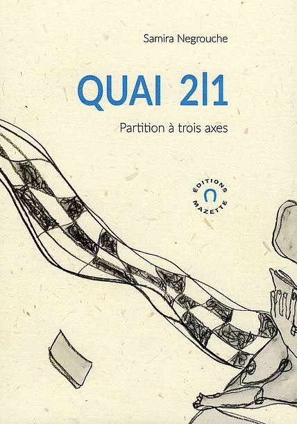 Samira Negrouche  Quai 2 1