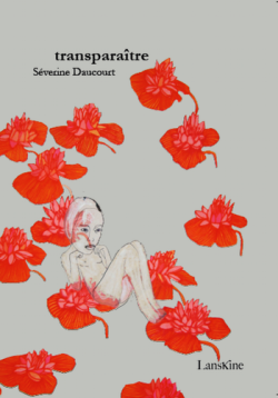 Séverine Daucourt, Disparaître, Éditions LansKine, Tranparai_tre_2