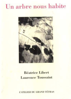 Béatrice Libert  Un arbre nous habite