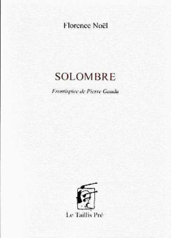 Florence Noël  Solombre