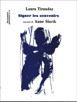 Laura Tirandaz  Signer les souvenirs 2