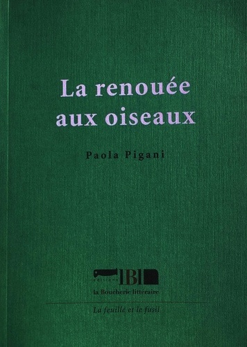Paola Pigani  La Renouée aux oiseaux