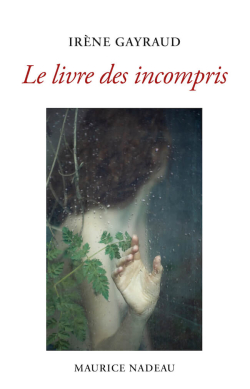 Irène Gayraud  Le Livre des incompris