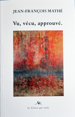 Jean-François Mathé  Vu  vécu  approuvé