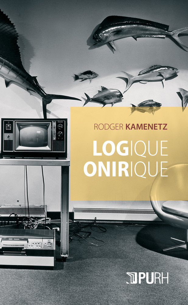 Rodger Kamenetz  Logique onirique