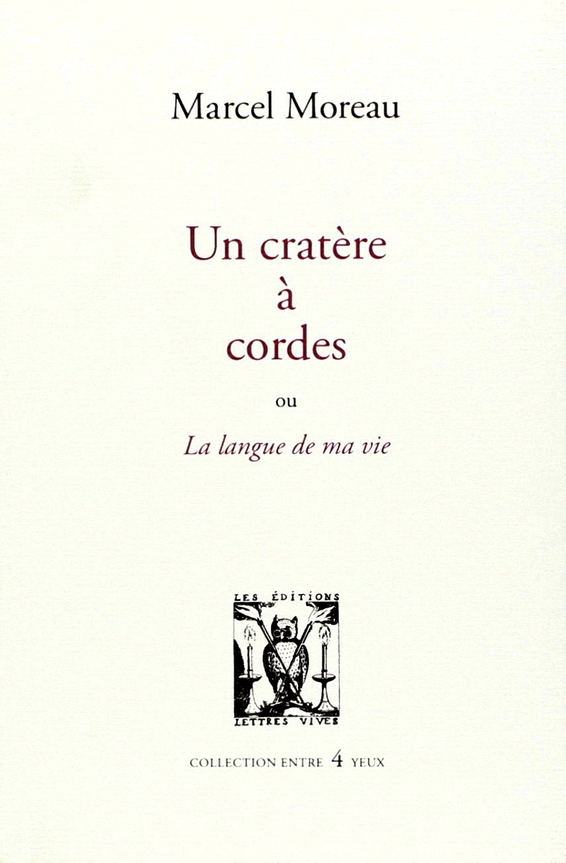 Marcel Moreau  Un cratère à cordes