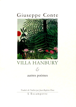 Giuseppe Conte, Villa Hanbury & autres poèmes, L'Escampette, 2002. Giuseppe Conte Villa Hanbury 2