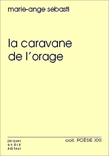 Marie-Ange Sebasti  La Caravanr de l'orage