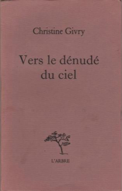 Givry  Vers le dénudé du ciel