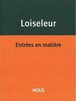 Aurélie Loiseleur, Entrées en matière, éditions NOUS, 2010. Loiseleur matière