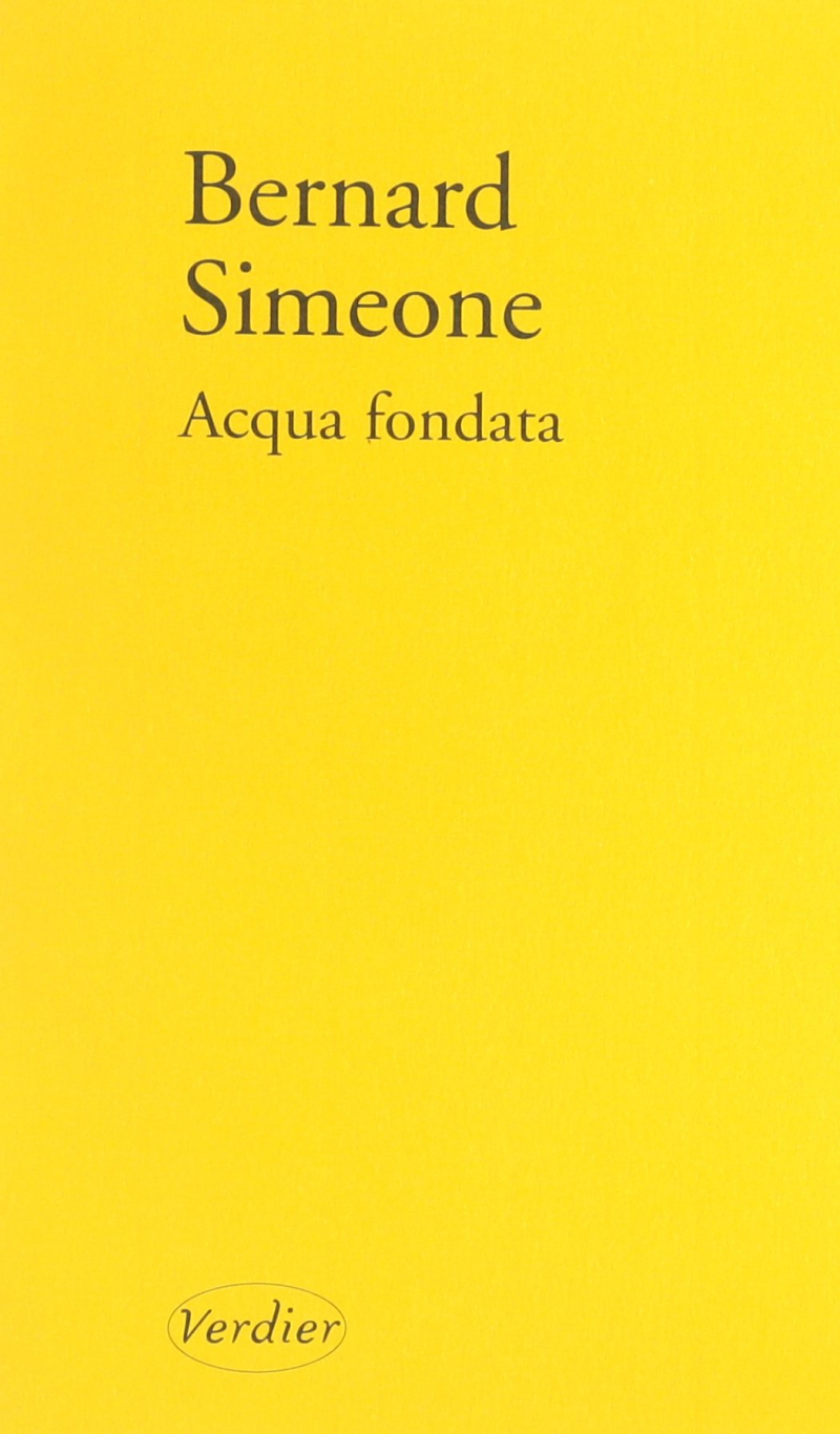 Bernard Simeone  Acqua fondata