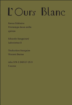 Revue littéraire L’Ours Blanc n° 6, éditions Héros-Limite, mars 2015. Ours blanc 2