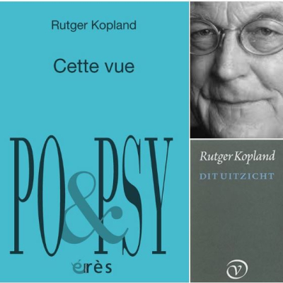 Rutger Kopland, Cette vue, éditions érès, Collection PO&PSY, 2019. Kopland montage