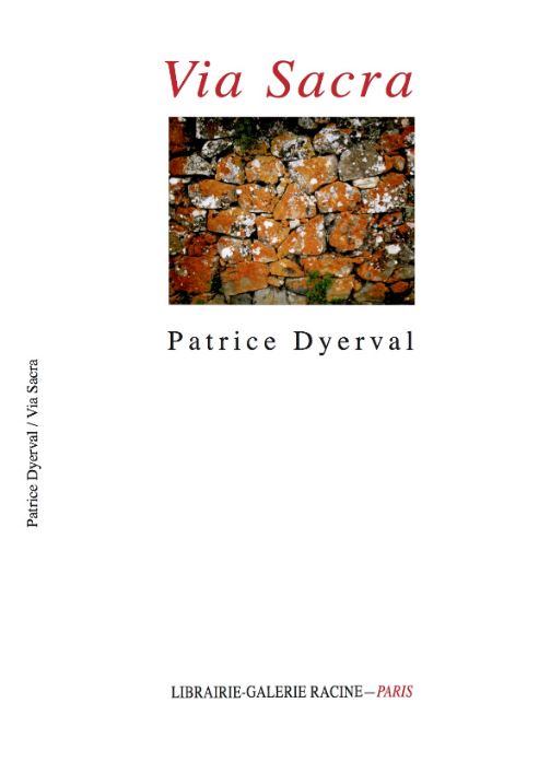 Patrice Dyerval  Via Sacra