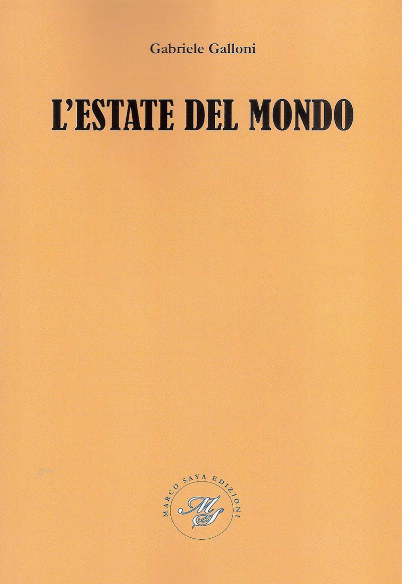 Gabriele Galloni  L'estate del mondo