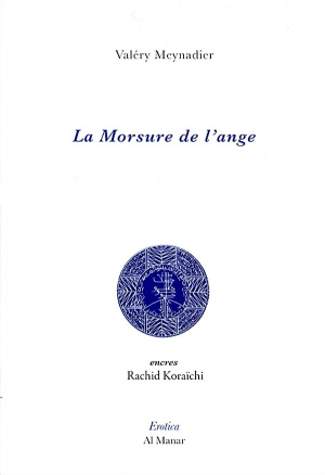 Valéry Meynadier, La Morsure de l'ange Valéry Meynadier La Morsure de lange 2