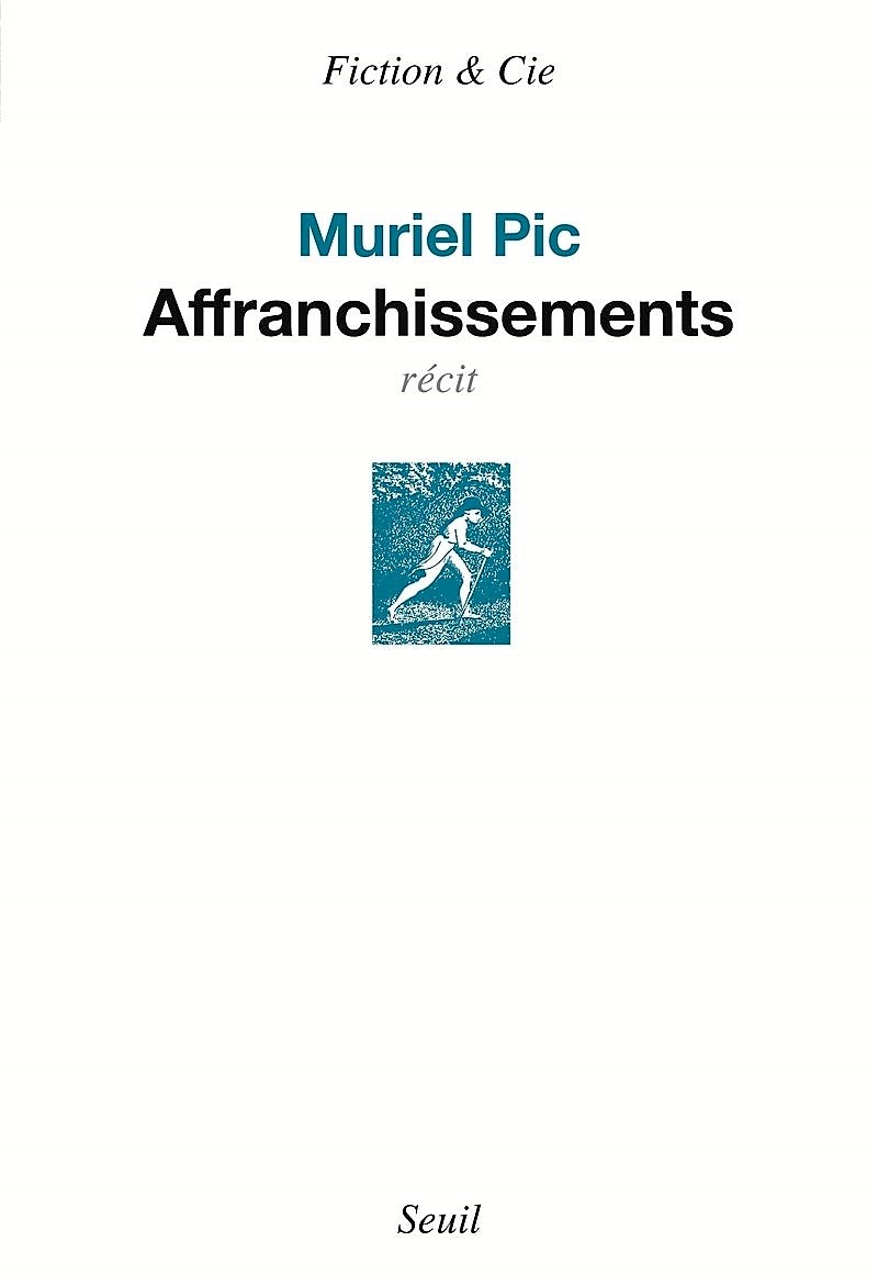 Muriel Pic  Affranchissements 2