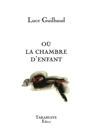Luce Guilbaud Où chambre d'enfant Luce Guilbaud Où chambre d'enfant