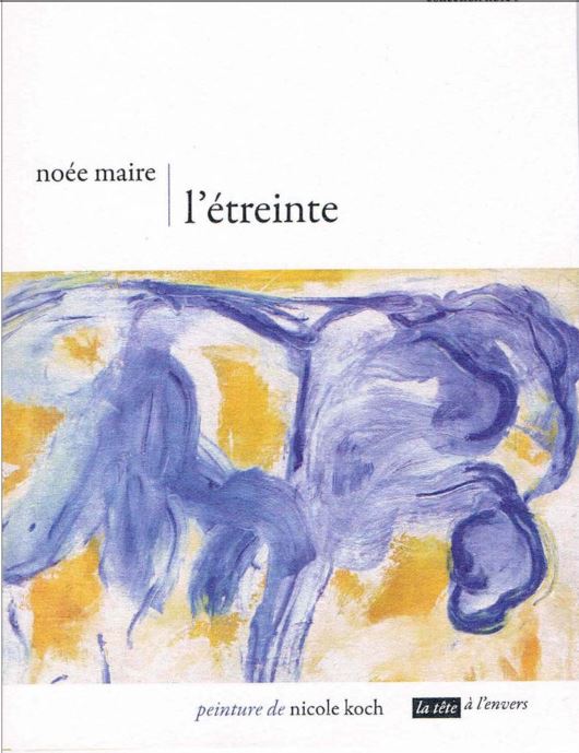 Noée Maire  L'étreinte