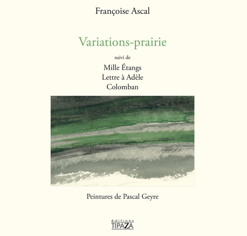 Françoise Ascal  Variations-prairie