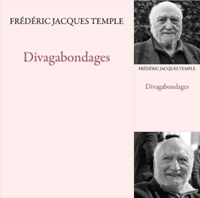 Frédéric Jacques Temple, Divagabondages, Actes Sud, Collection «un endroit où aller», 2018. Temple montage 2