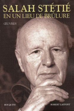 Salah Stétié  En un lieu de brulure