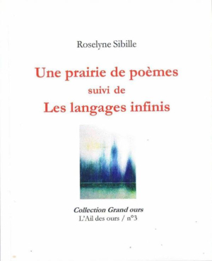 Roselyne Sibille  Une prairie de poèmes