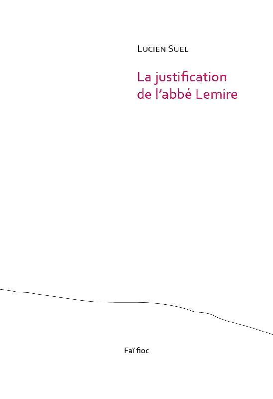 Lucien Suel La Justification de l'abbé Lemire  3