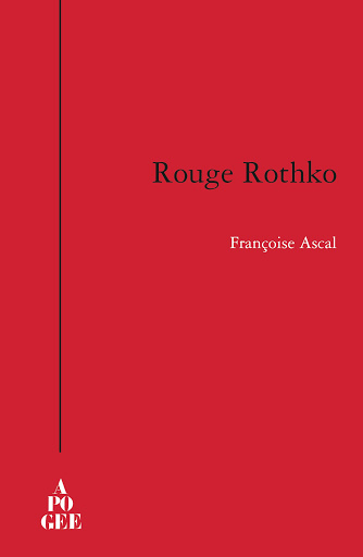 Françoise Ascal  Rouge Rothko