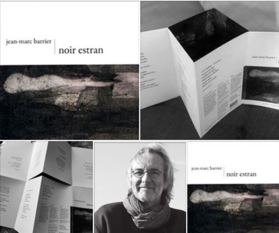 Jean-Marc Barrier, Noir estran, éditions La Tête à l’envers, collection fibre·s, 2020. Barrier montage