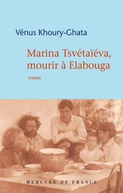 Marina-Tsvetaieva-mourir-a-Elabouga