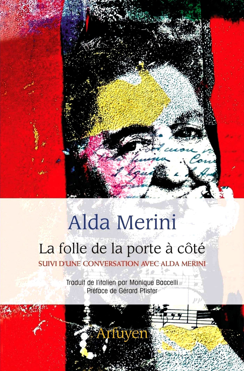 Alda Merini  La Folle de la porte à côté