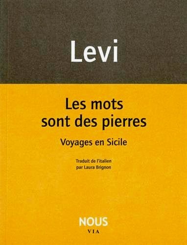Carlo Levi  Les mots sont des pierres
