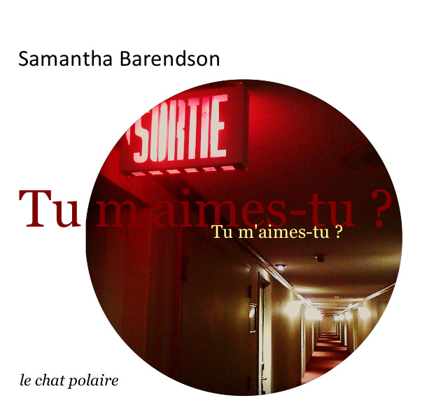 Samantha Barendson  Tu m'aimes-tu  Couverture