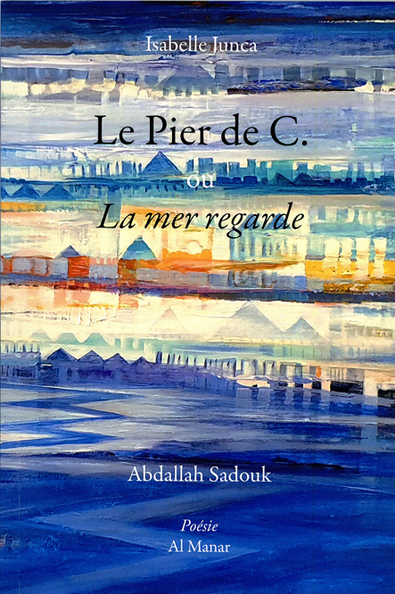 Isabelle Junca  Le Pier de C